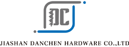 JIASHAN DANCHEN HARDWARE CO.,LTD